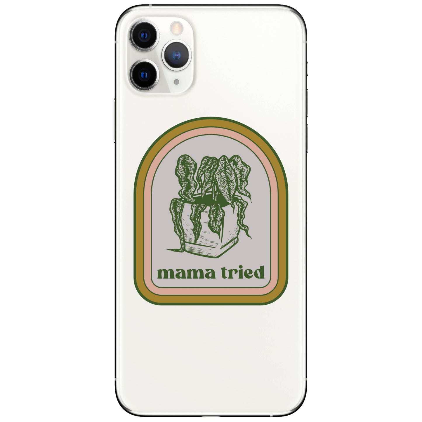 Mama Tried Plant Vinyl Sticker