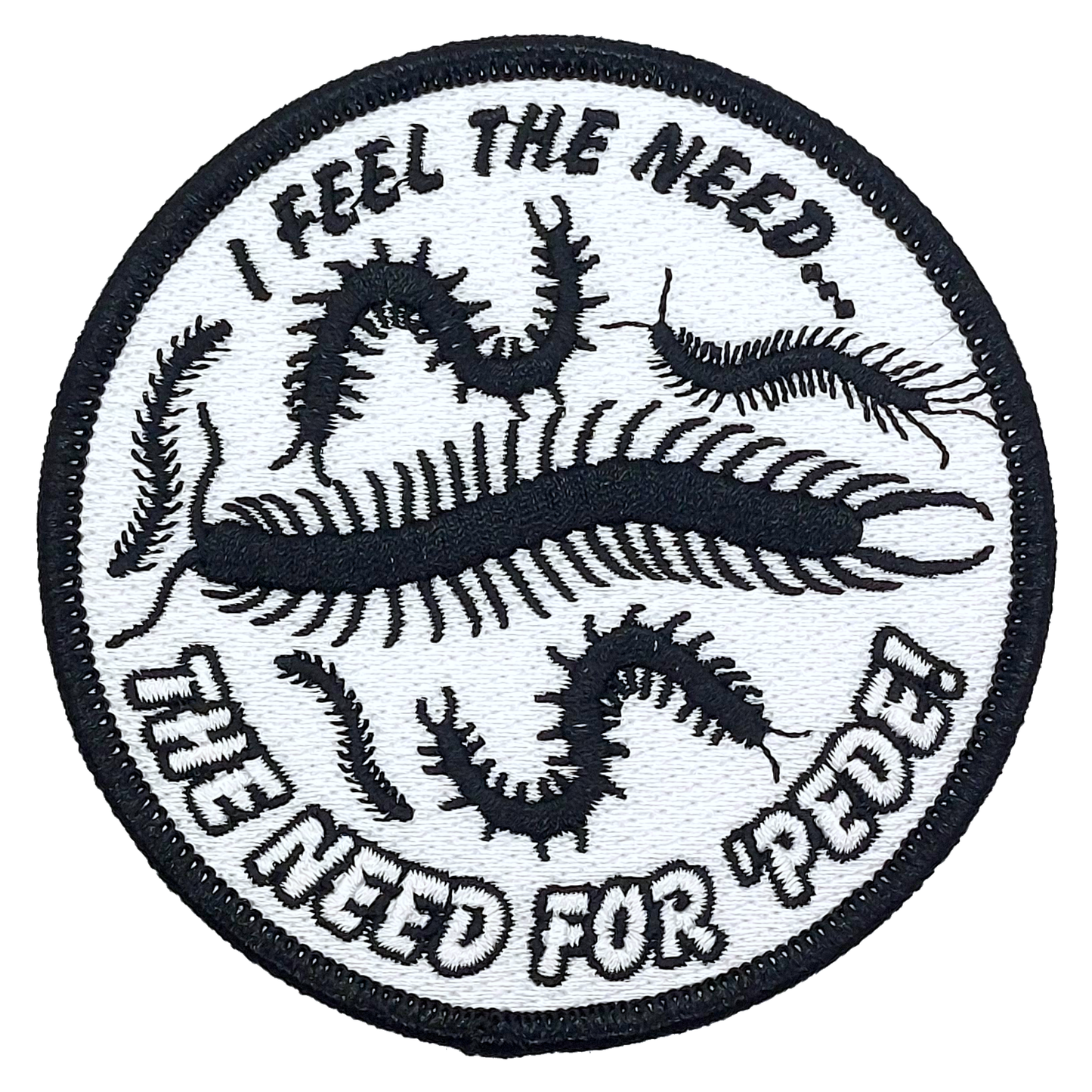 "Need For 'Pede" Embroidered Patch