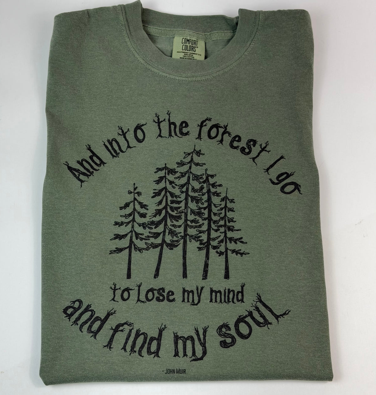 And Into the Forest unisex tshirt - Comfort Colors