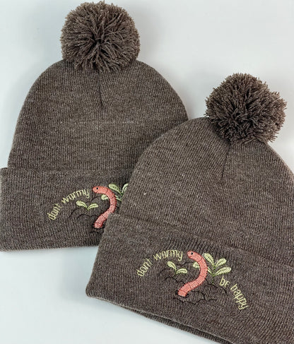 Don't Wormy Be Happy hats