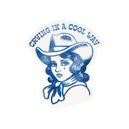 Sticker with a design of a person wearing a cowboy hat and the text 'Crying in a Cool Way' on a white background.