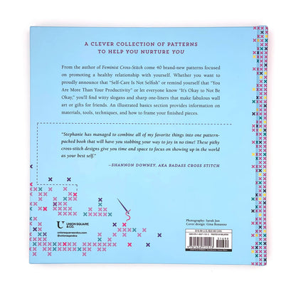 Self-Care Cross-Stitch: 40 Uplifting Patterns