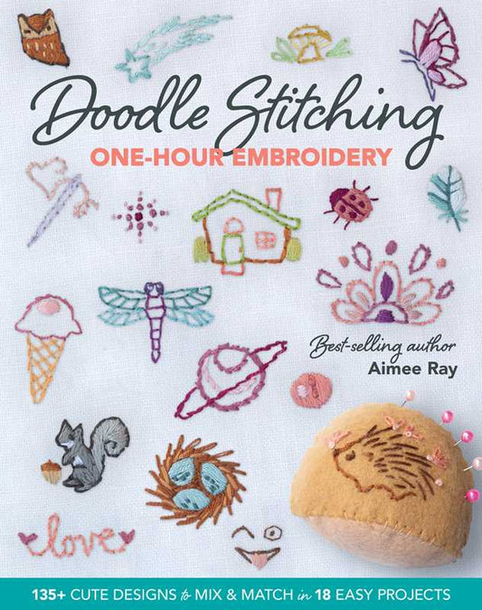 Doodle Stitching One-Hour Embroidery by Aimee Ray