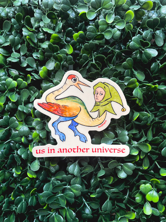 Us in Another Universe Funny Medieval Vinyl Sticker