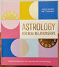 Astrology for Real Relationships