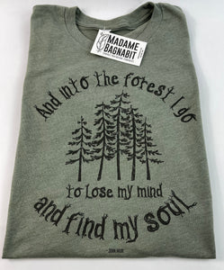And Into the Forest unisex tshirt