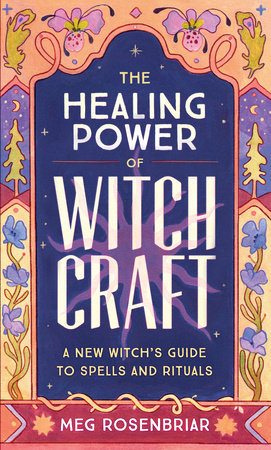 The Healing Power of Witchcraft